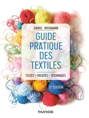 cover image of Guide pratique des textiles--2e éd.
